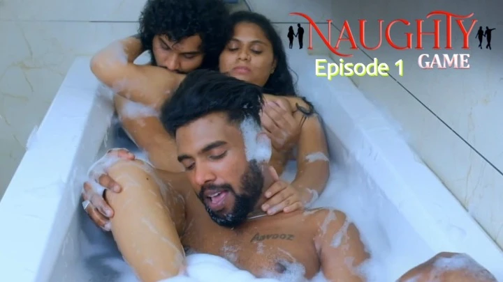 Naughty Game (2025) S01Ep01 NMX Malayalam Adult Webseries