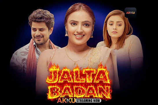 Jalta Badan (2026) S01 Ep01-04 Akkuott Hindi Adult Webseries